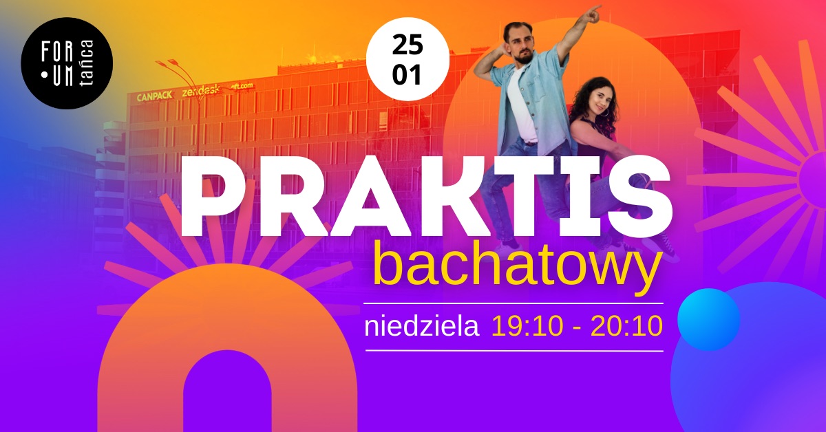 PRAKTIS BACHATOWY w Forum Tańca! - 11.01