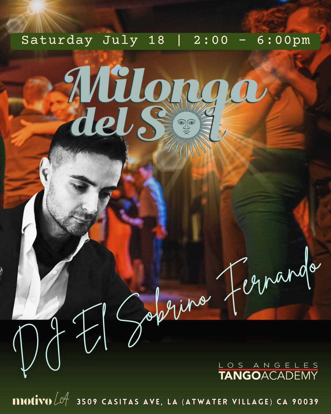 Milonga del Sol - DJ El Sobrino Fernando!