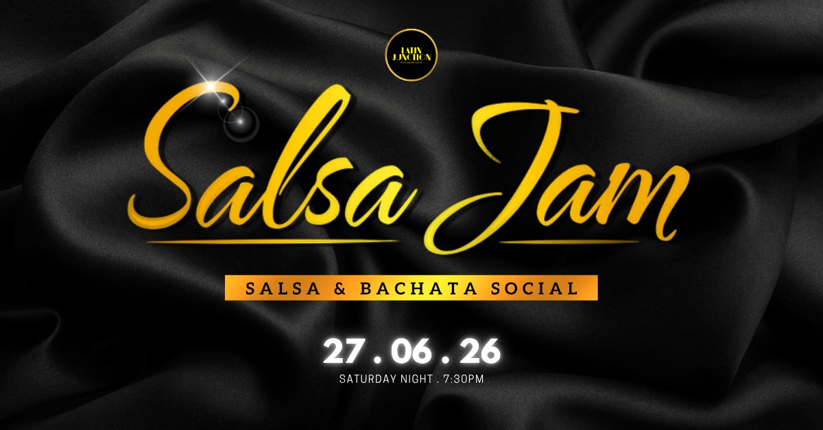 Salsa Y Bachata Jam: 27 JUNE