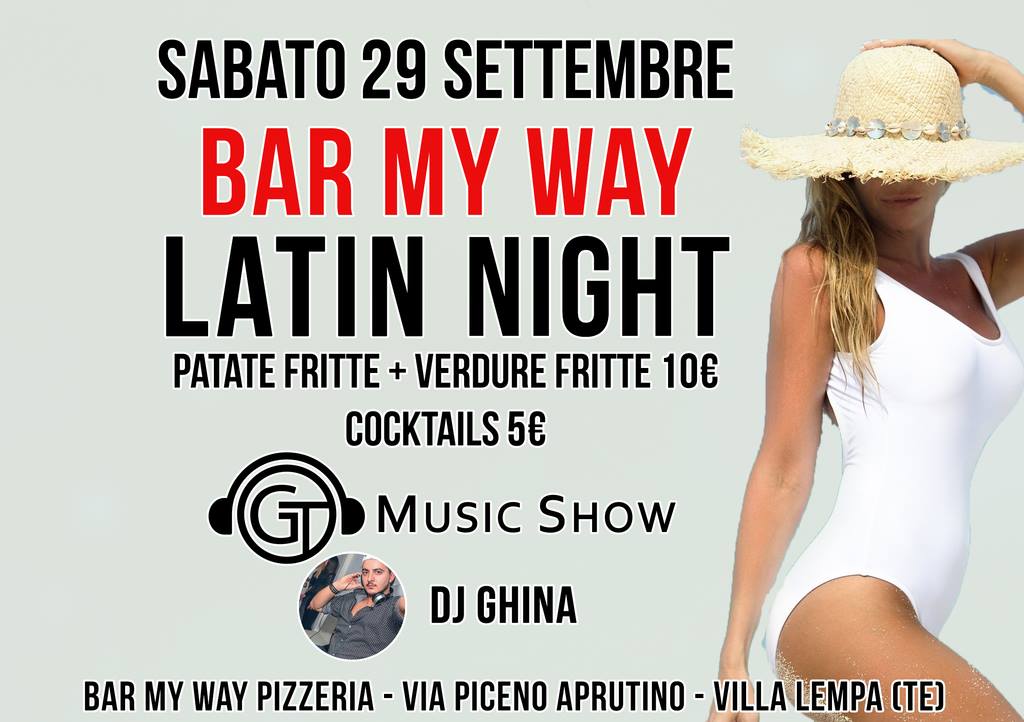 Sabato 29 Settembre Special Latin Night Bar My Way Villa Lempa
