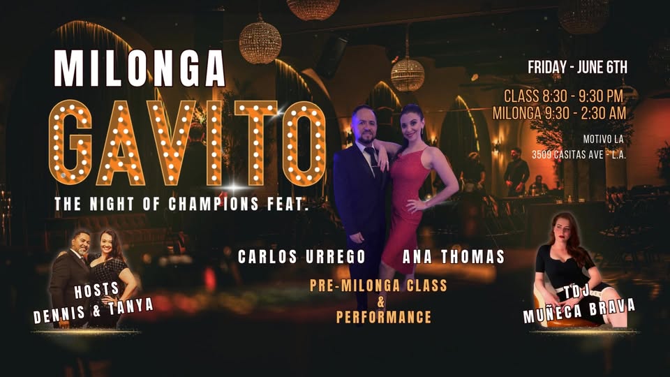 Milonga Gavito - The Night of Champions - Feat Ana Thomas & Carlos Urrego