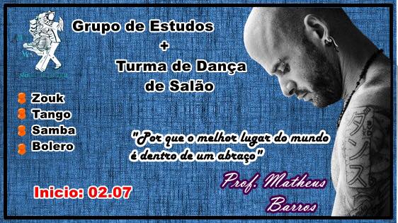 Grupo de estudos + Turma de Dança de Salão-Prof. Matheus Barros!