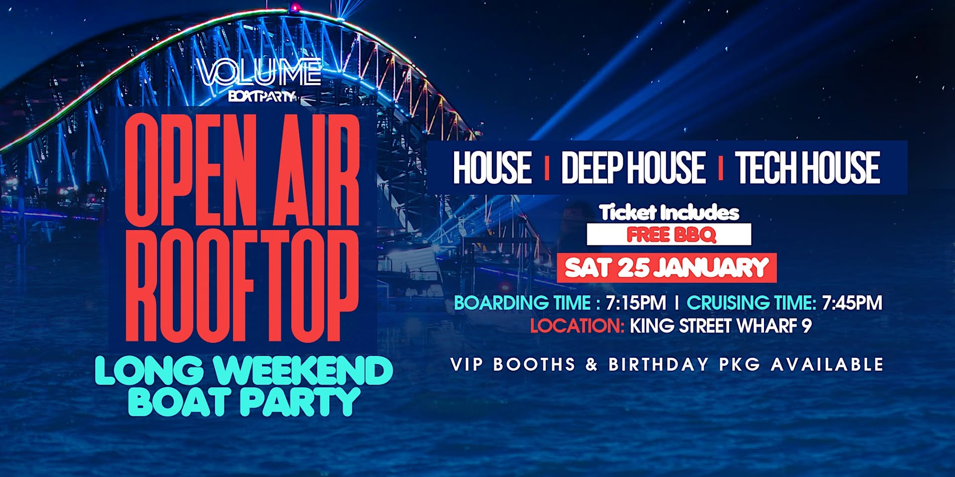 VOLUMEBoatParty - OPEN AIR ROOFTOP LONG WEEKEND BOAT PARTY!