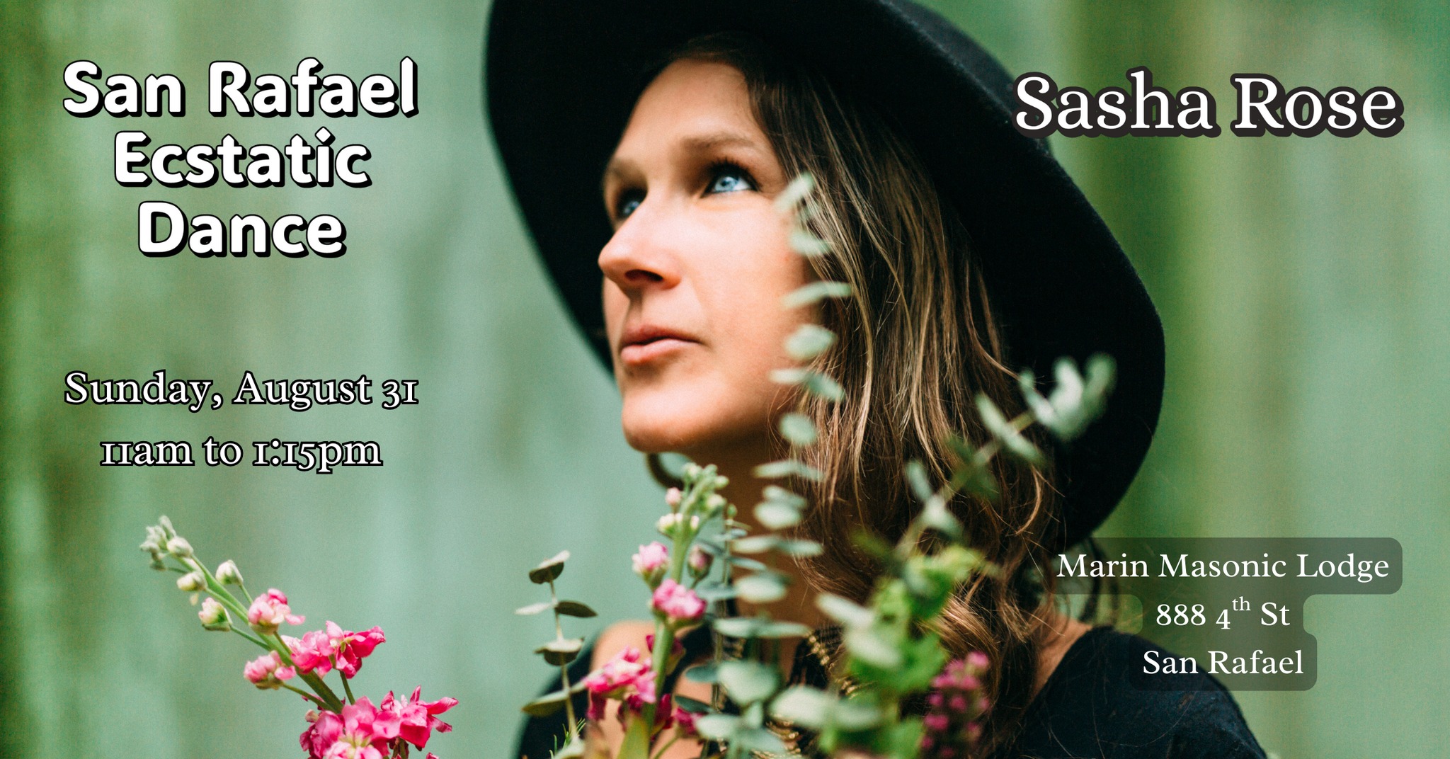 San Rafael Ecstatic Dance w Sasha Rose!
