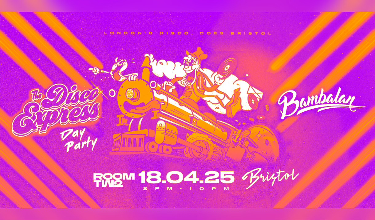 Bambalan Summer Sessions presents...The Disco Express Good Friday