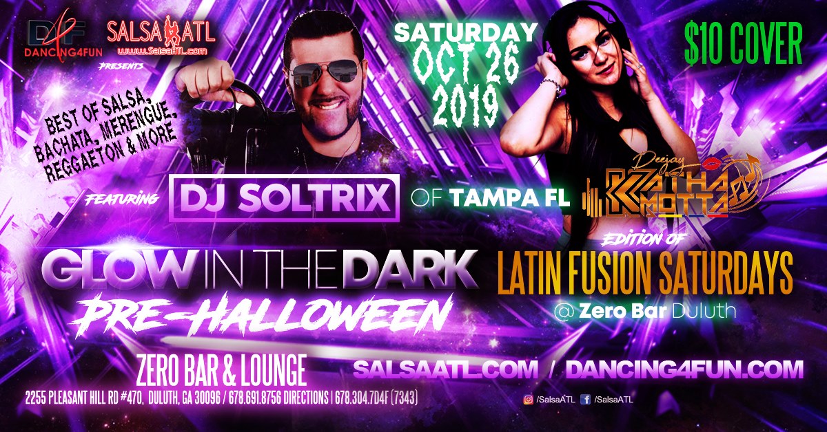 Pre-Halloween Glow in the Dark Latin Night Sat Oct 26, 2019