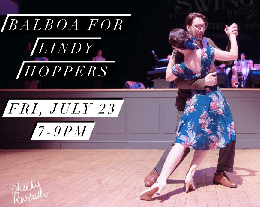 Balboa for Lindy Hoppers (& Other Dancers) with Bobby White