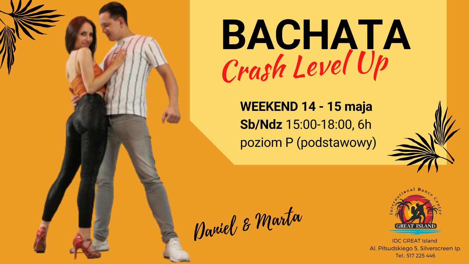 Bachata Crash Level UP Poziom P podstawowy 14-15 maja 2022 weekend GREAT Island