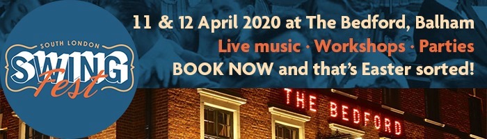 Sorry cancelled for obvious reasons! South London SwingFest 2020