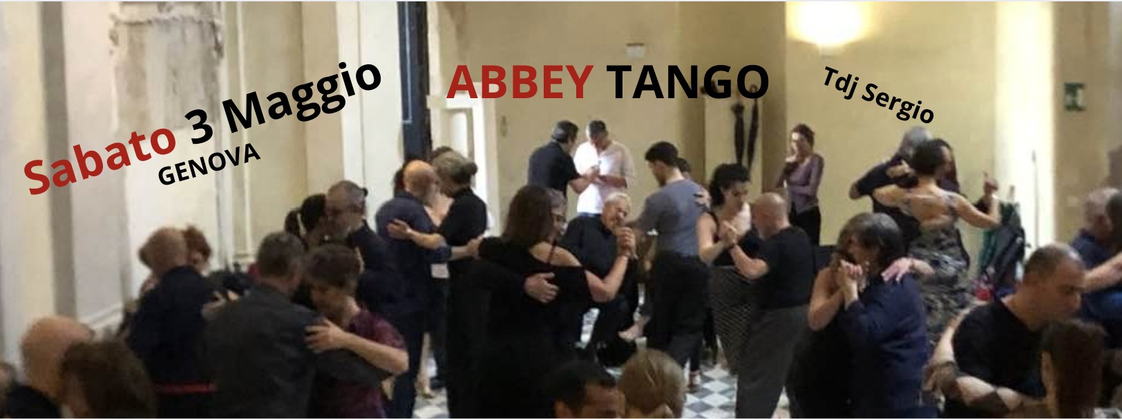 Abbey Tango !!! Genova Sabato 3 Maggio 2025 Tdj Sergio