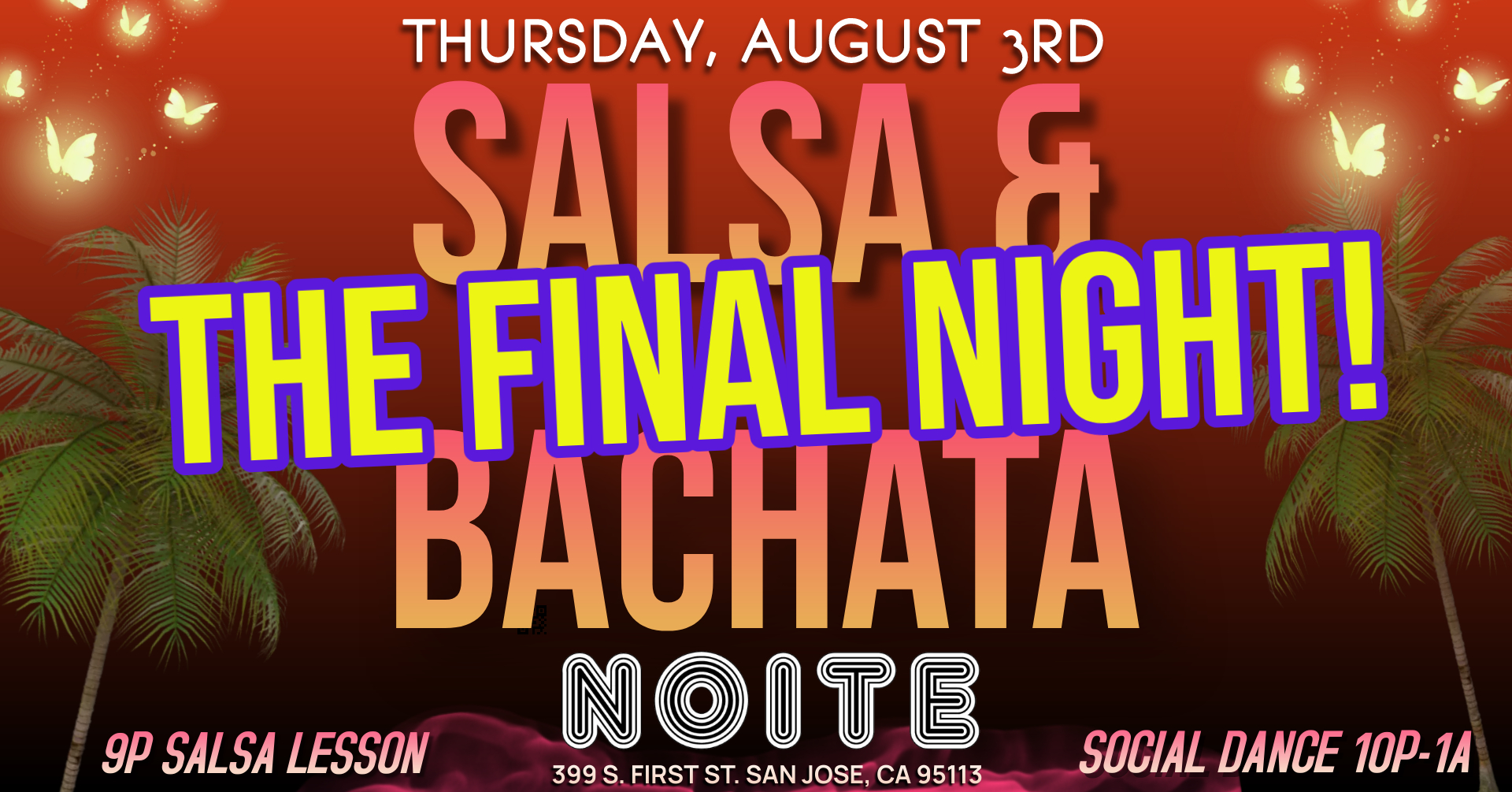 The FINAL Salsa & Bachata @ Noite!