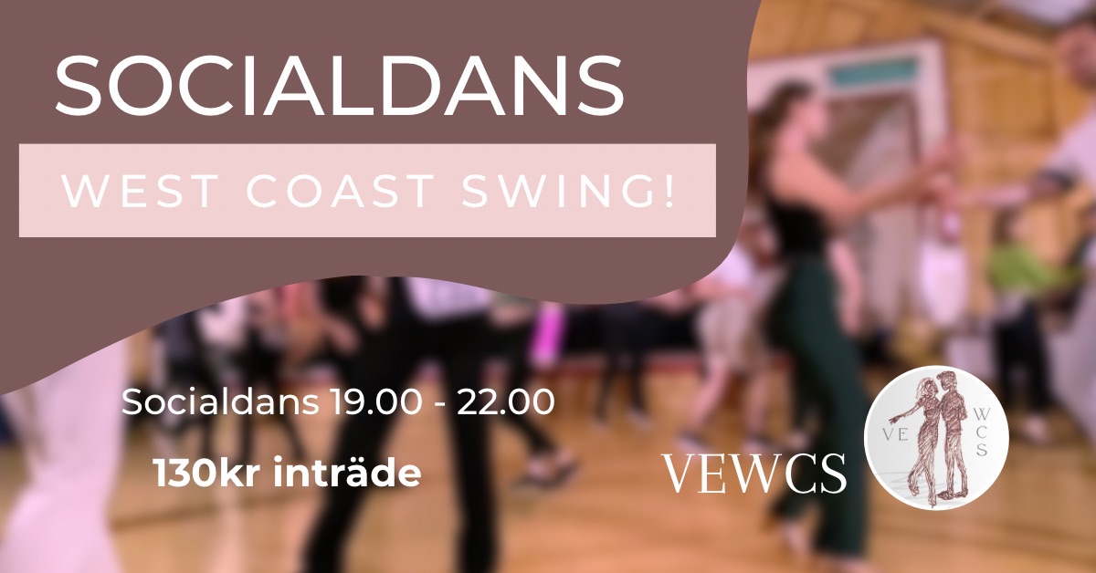Socialdans - 6 9 - West Coast Swing - Uppsala