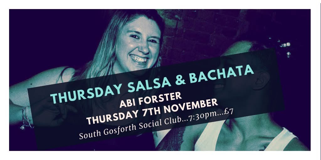 Thursday South Gosforth Salsa and Bachata with Abi Forster
