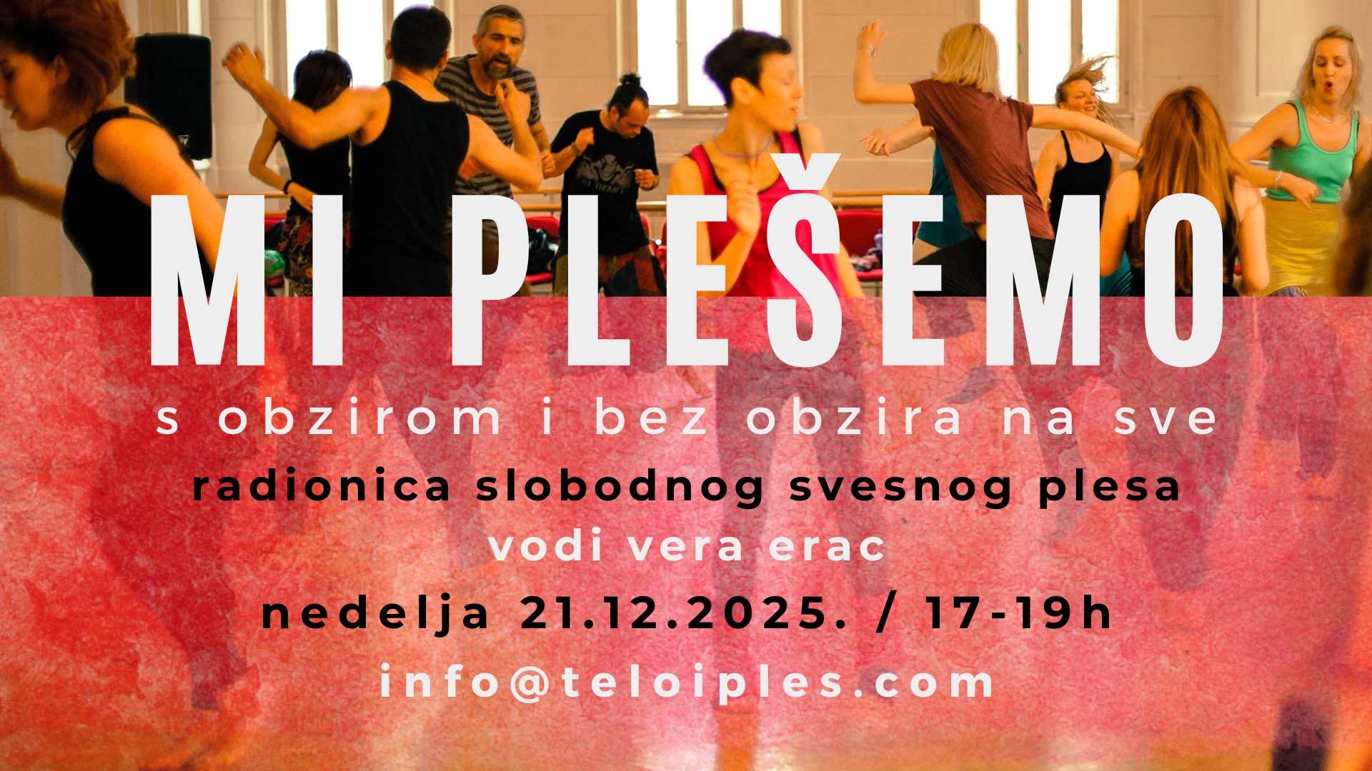 MI PLEŠEMO s obzirom i bez obzira na sve - radionica slobodnog svesnog plesa