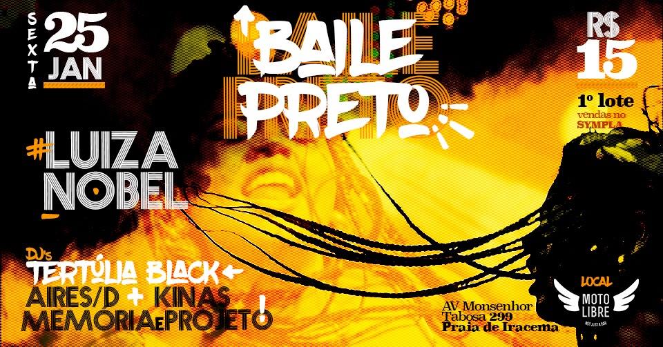 Baile Preto Luiza Nobel e Djs Tertúlia Black
