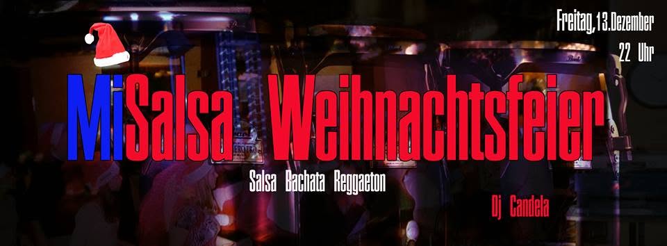 ★★★★MISALSA WEIHNACHTSFEIER 2013★★★★