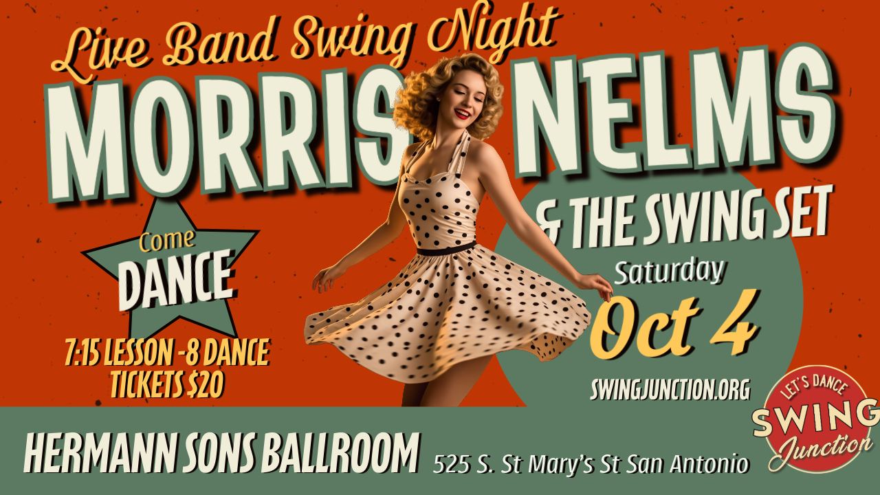 Morris Nelms & The Swing Set - Swing Night at Hermann Sons - Saturday Oct 4
