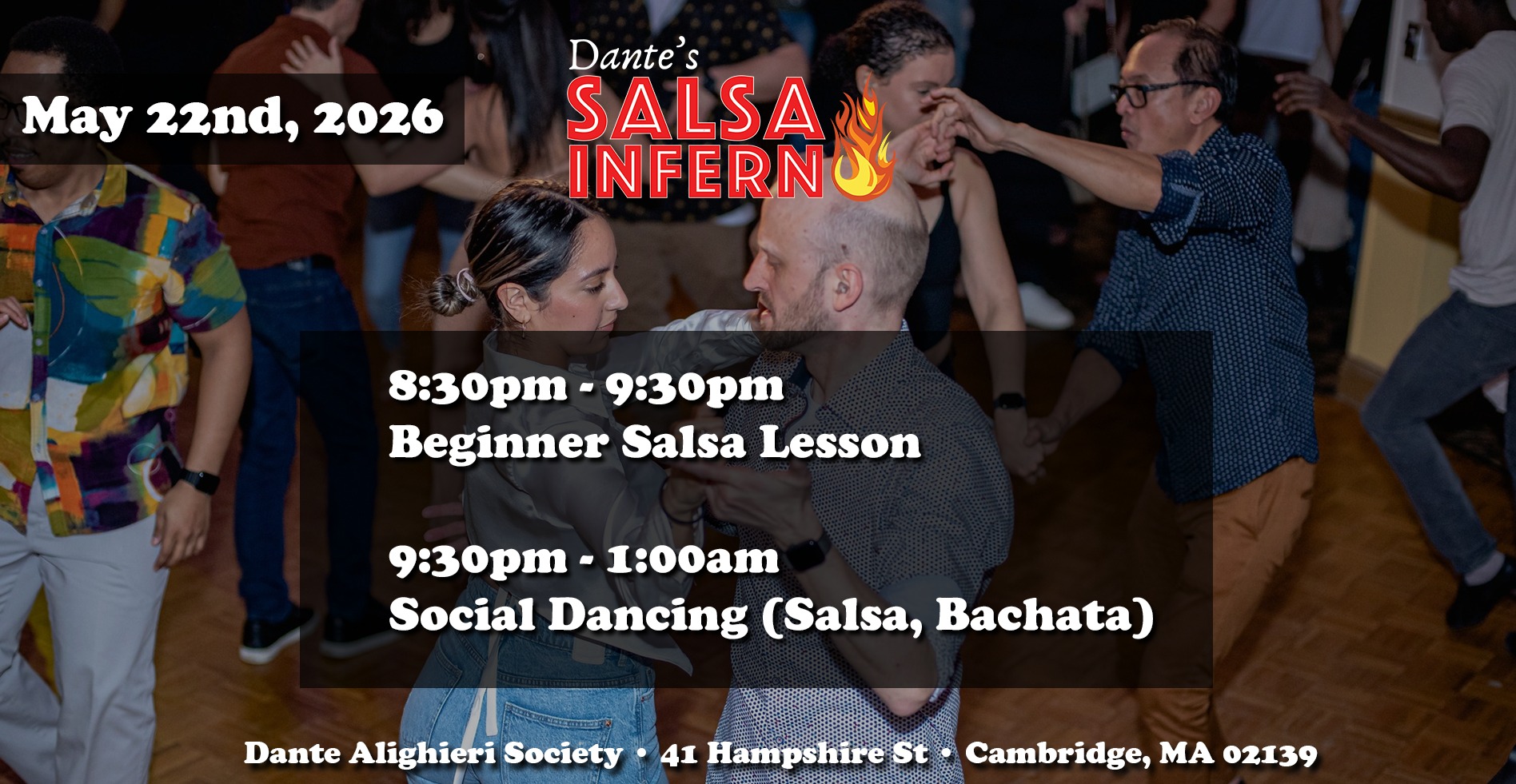 Dante's Salsa Inferno May 22nd Salsa Bachata Social!