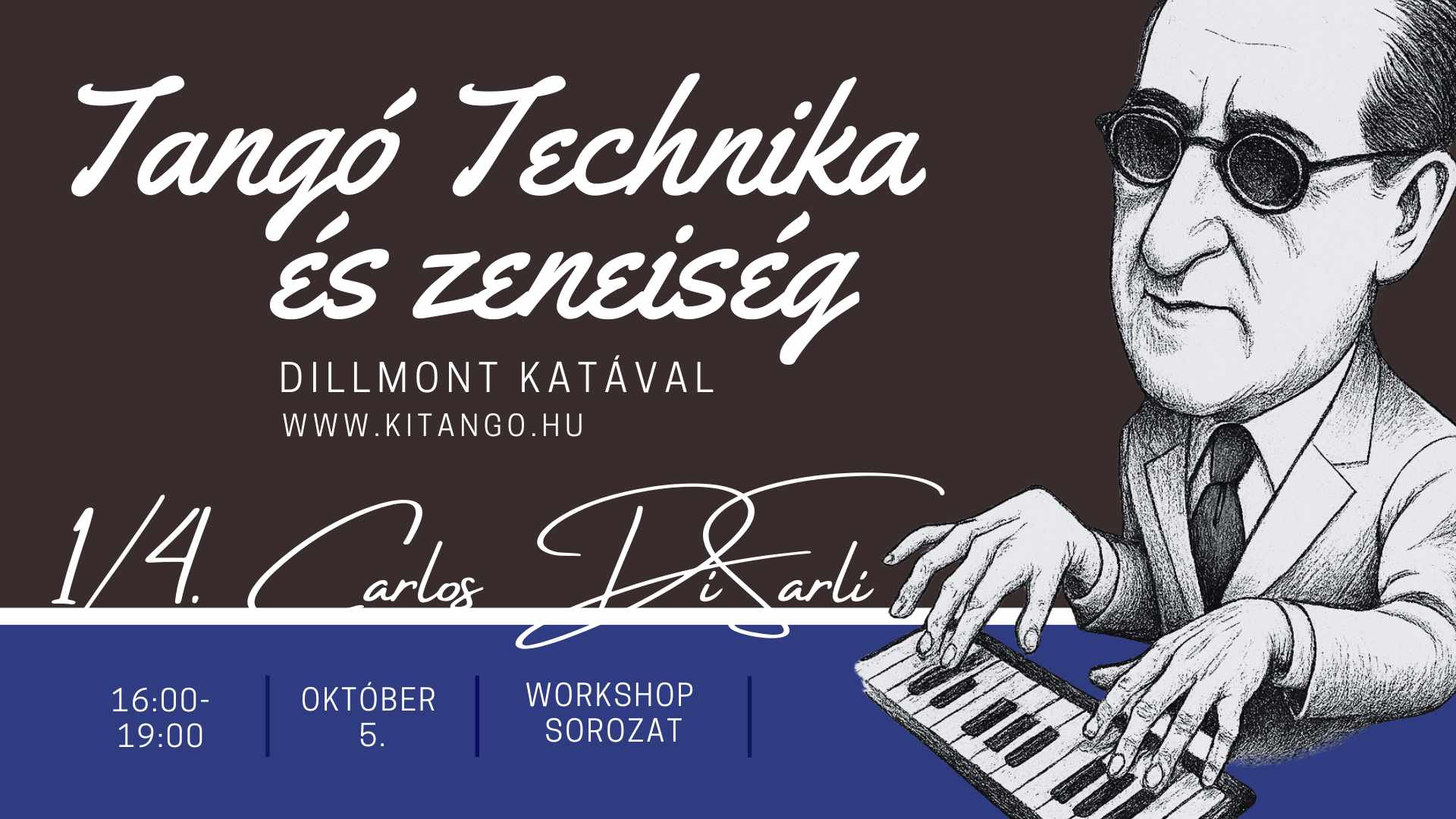 Tangó technika és zeneiség workshop - Carlos DiSarli 1 4