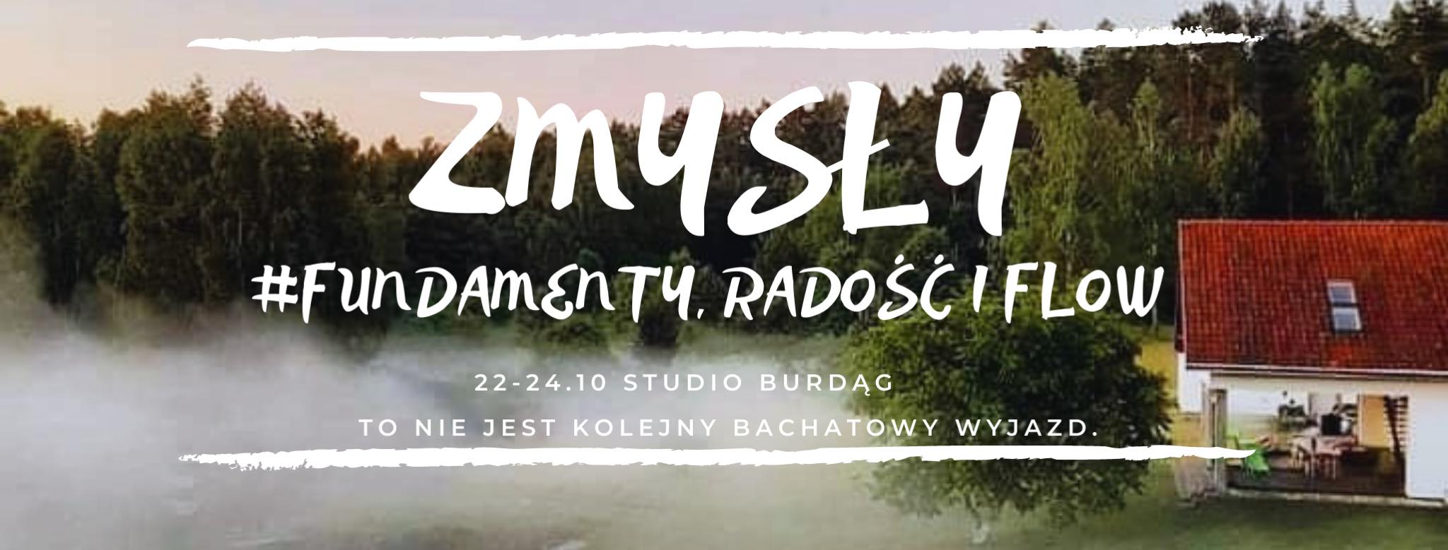 Zmysły jesienne: FUNdamenty , Radość i Flow