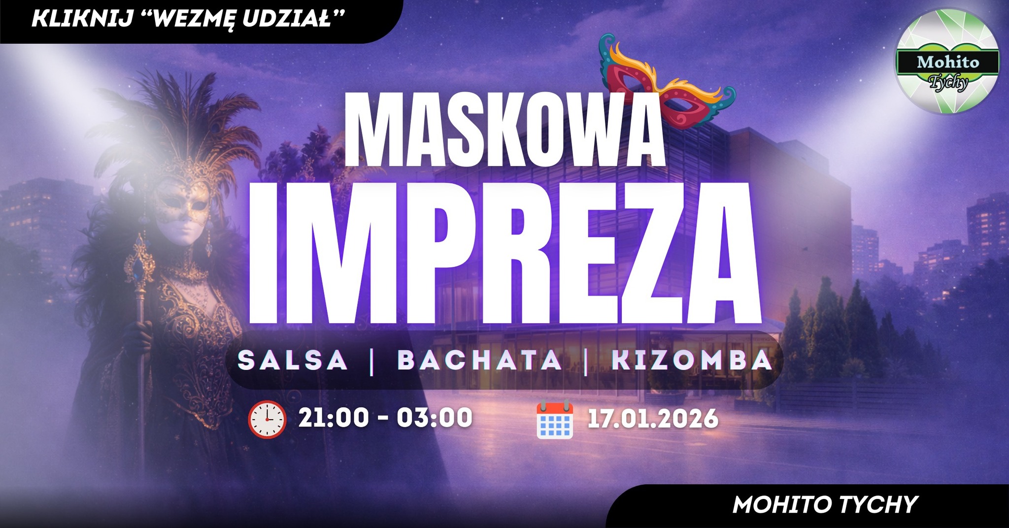 IMPREZA MASKOWA W MOHITO TYCHY