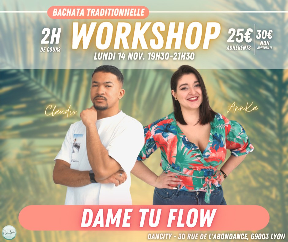 WorkShop - 14 Nov. - Dame Tu Flow - Bachata Traditionnelle CAOBA Dance