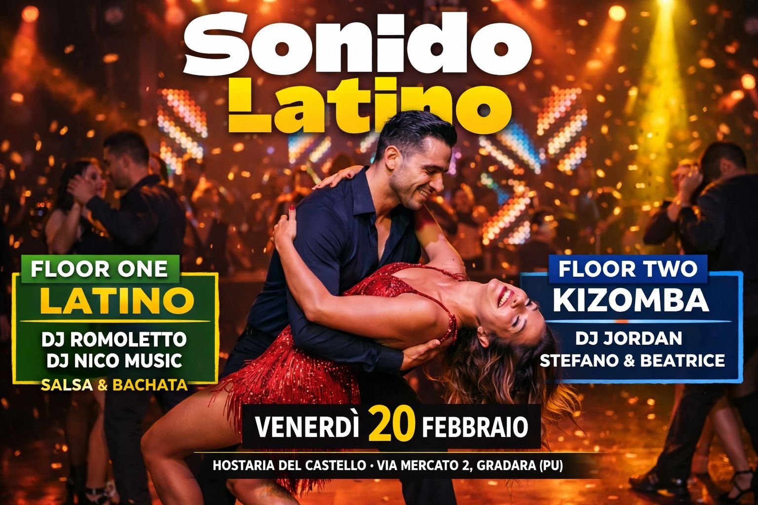Venerdì 20 Febbraio_SONIDO LATINO Y KIZOMBA DANCE PARTY_Hostaria del Castello Gradara