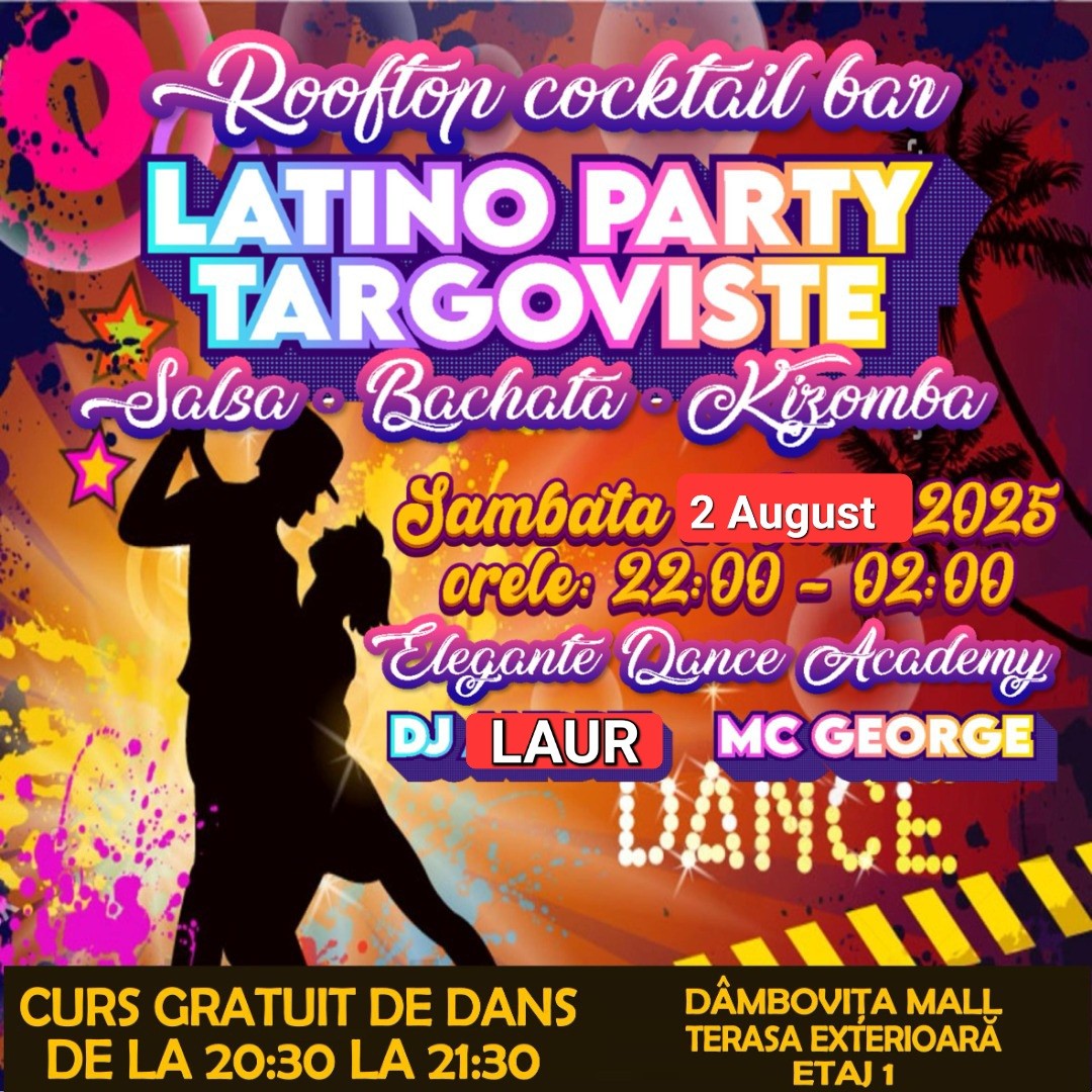 Latino Party Târgoviște - Terasa Dâmbovița Mall - Elegante Dance Academy - Salsa Bachata Kizomba
