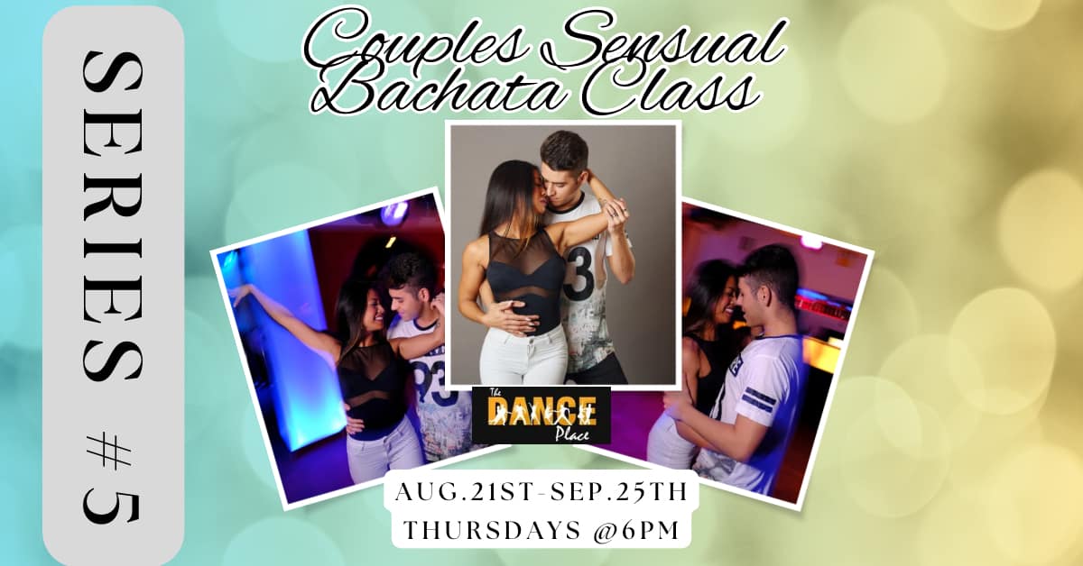 COUPLES DANCE THERAPY: SENSUAL BACHATA CLASS