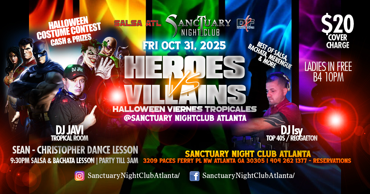 Heroes Vs Villains Halloween Latin Night ATL @ Sanctuary Night club