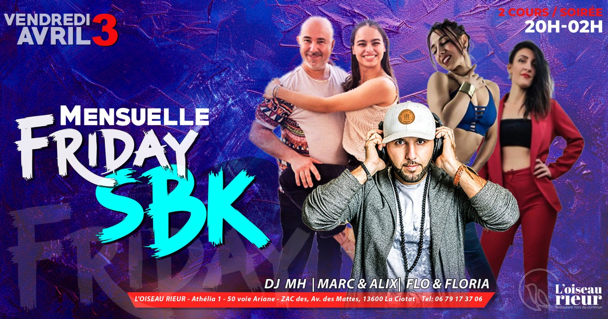 FRIDAY AFROLATINO SBK L'OISEAU RIEUR