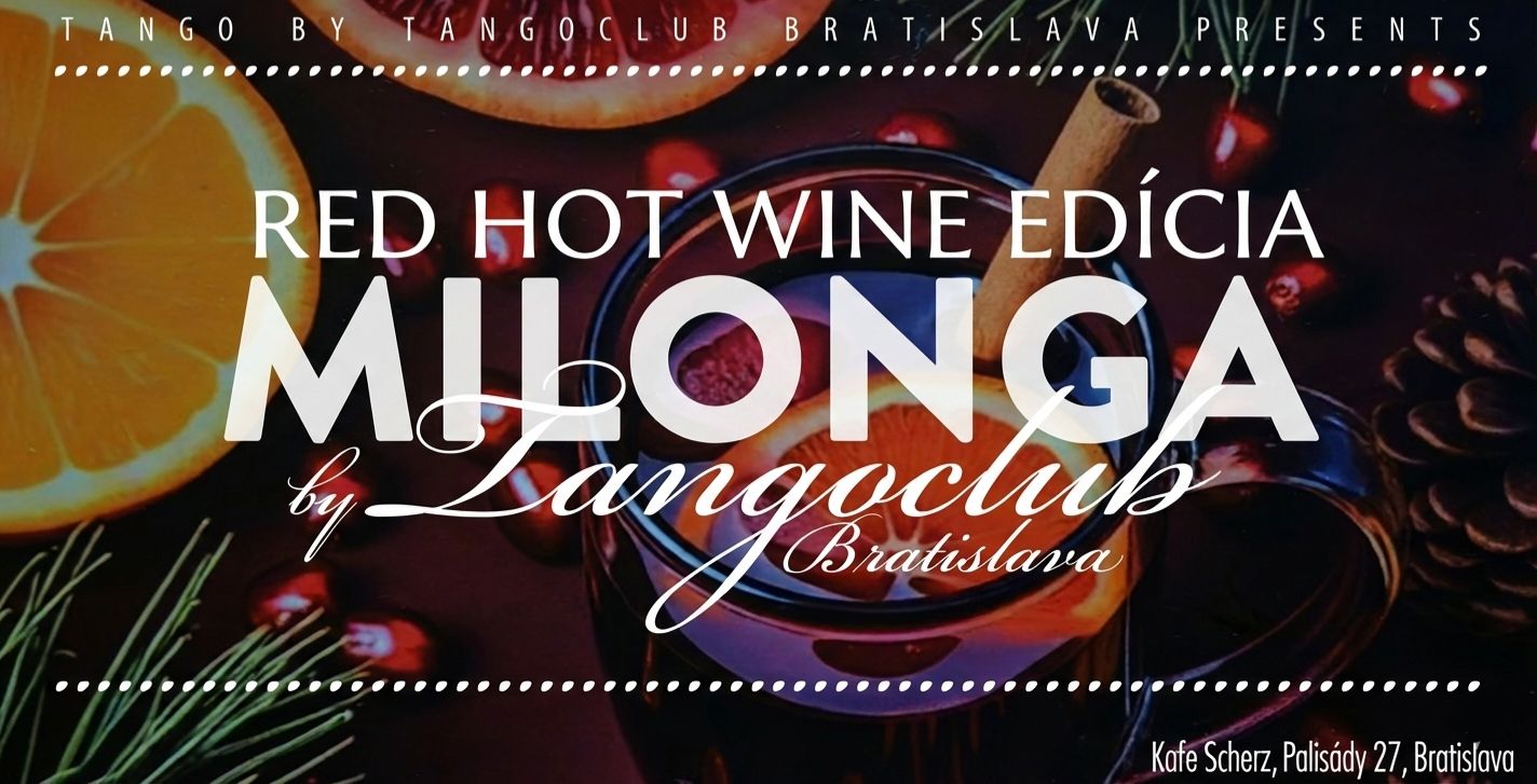 Milonga Tangoclubu - RED HOT WINE Edícia