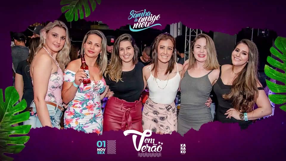 Samba do Amigo Meu░Véspera de Feriado░Elas Free na lista até 22h