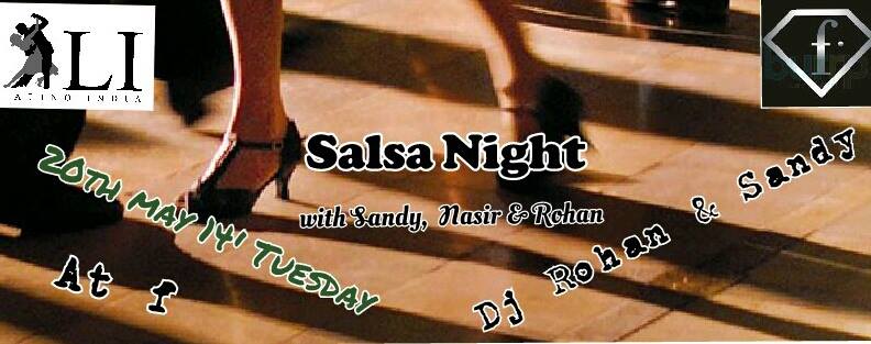 SALSA NIGHT BY LATINO INDIA WITH SANDY , NASIR & ROHAN
