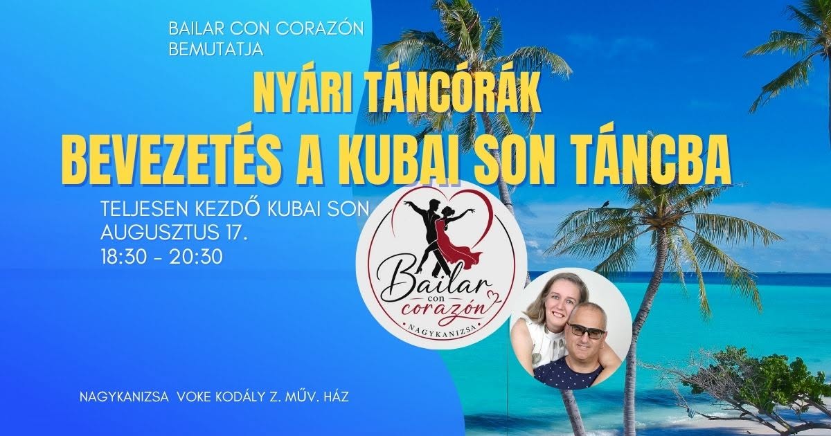 Nyári órák Bevezetés a Kubai SON táncba