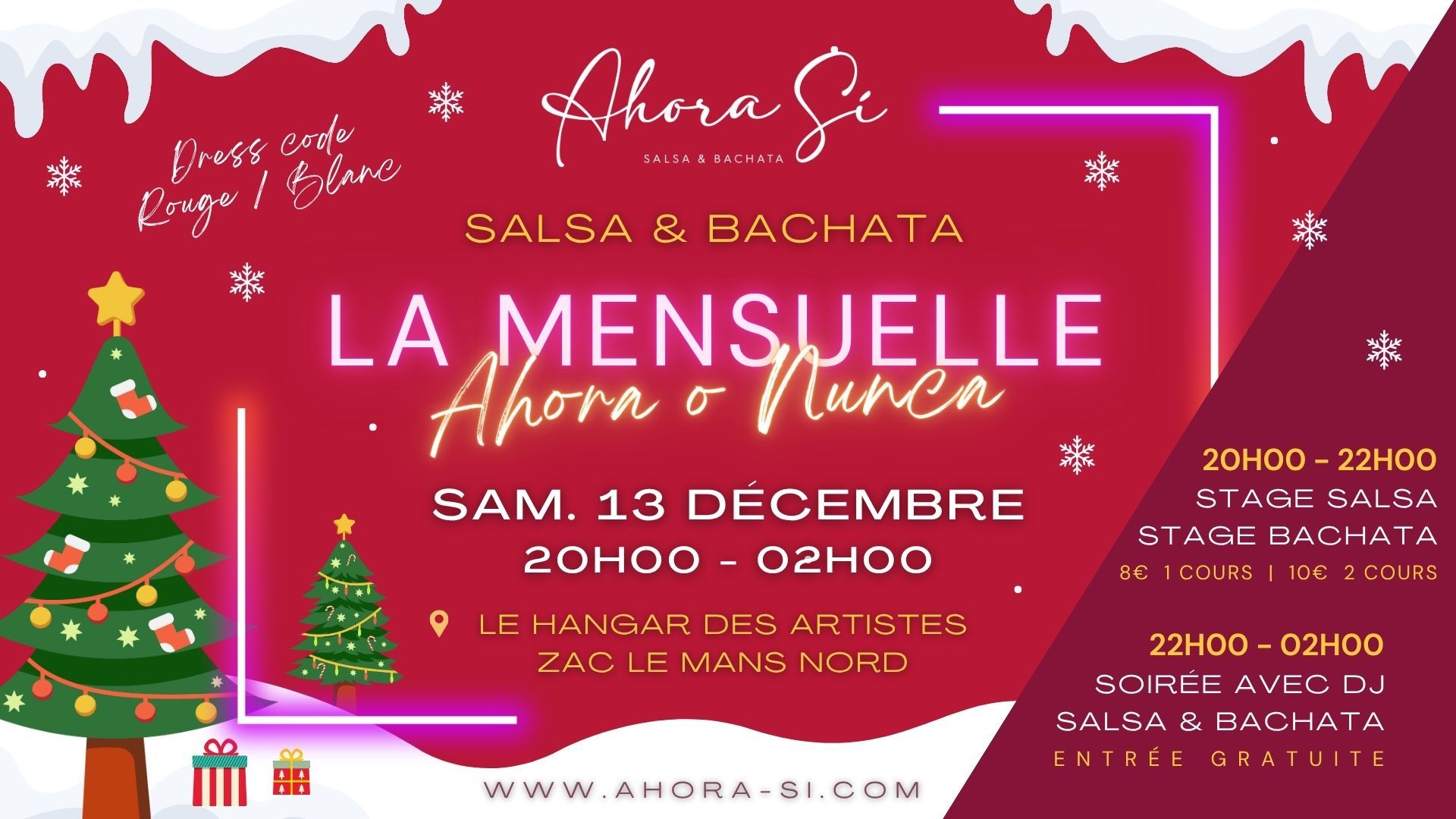 Ahora o Nunca * SOIREE DE NOEL * Stages et Soirée Salsa & Bachata au Hangar