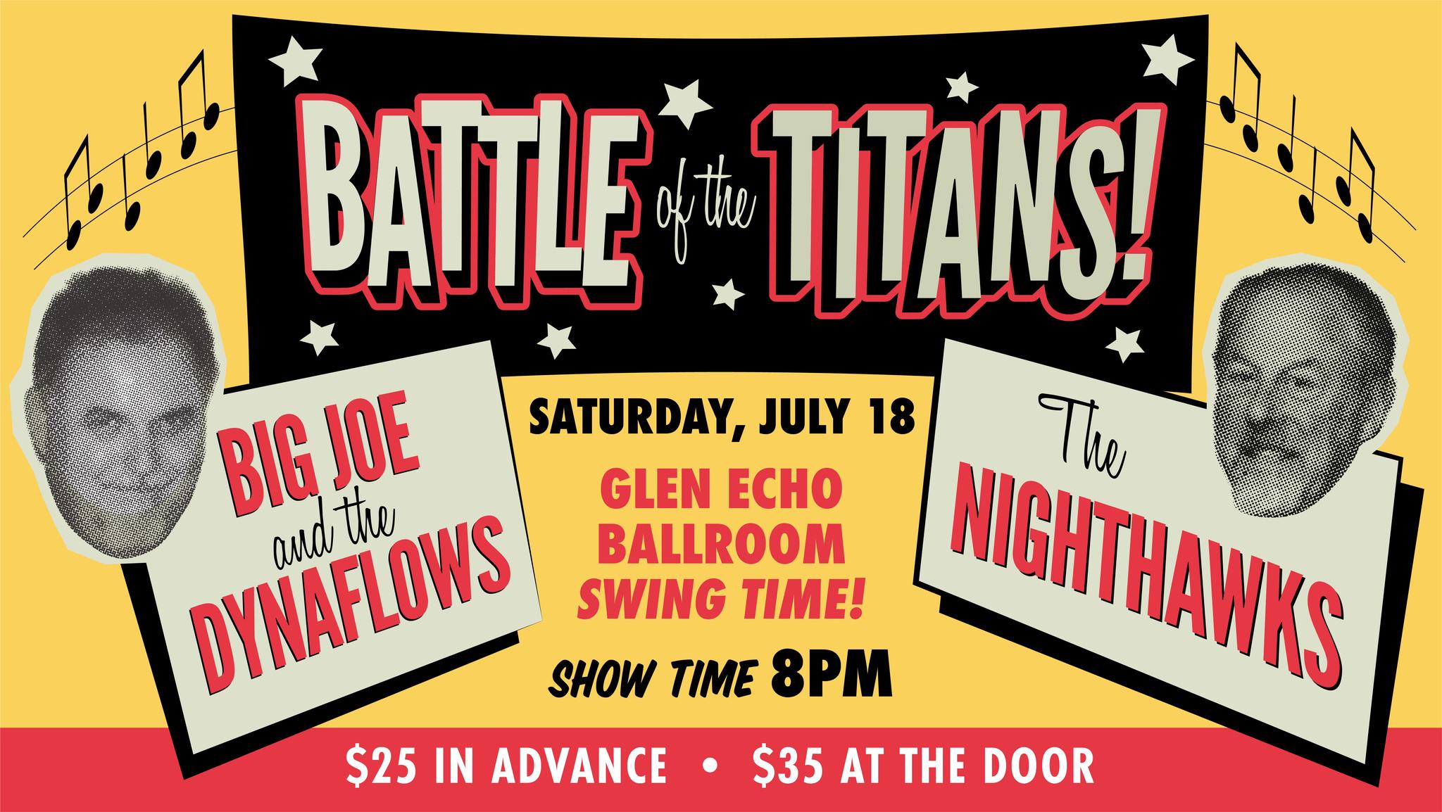 CANCELED--Battle of the Titans Swing Dance with BIG JOE AND THE DYNAFLOWS vs. THE NIGHTHAWKS