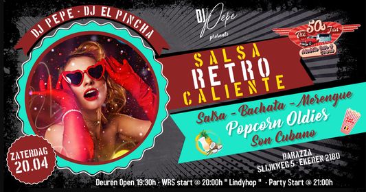 Salsa RETRO Caliente @ Barazza, zaterdag 20 april