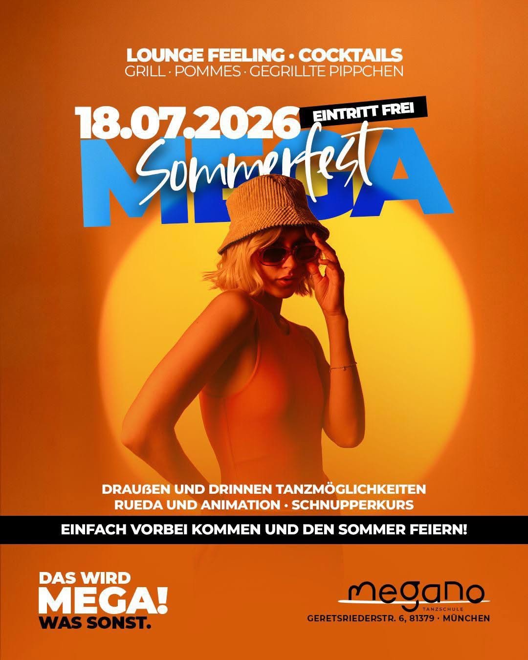Megano Sommerfest! Eintritt frei! Start 18 Uhr
