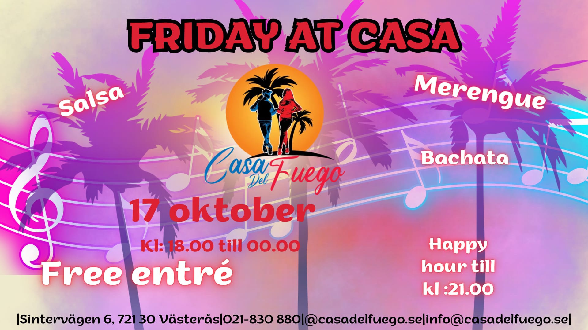 đ„FRIDAY AT CASA đ„