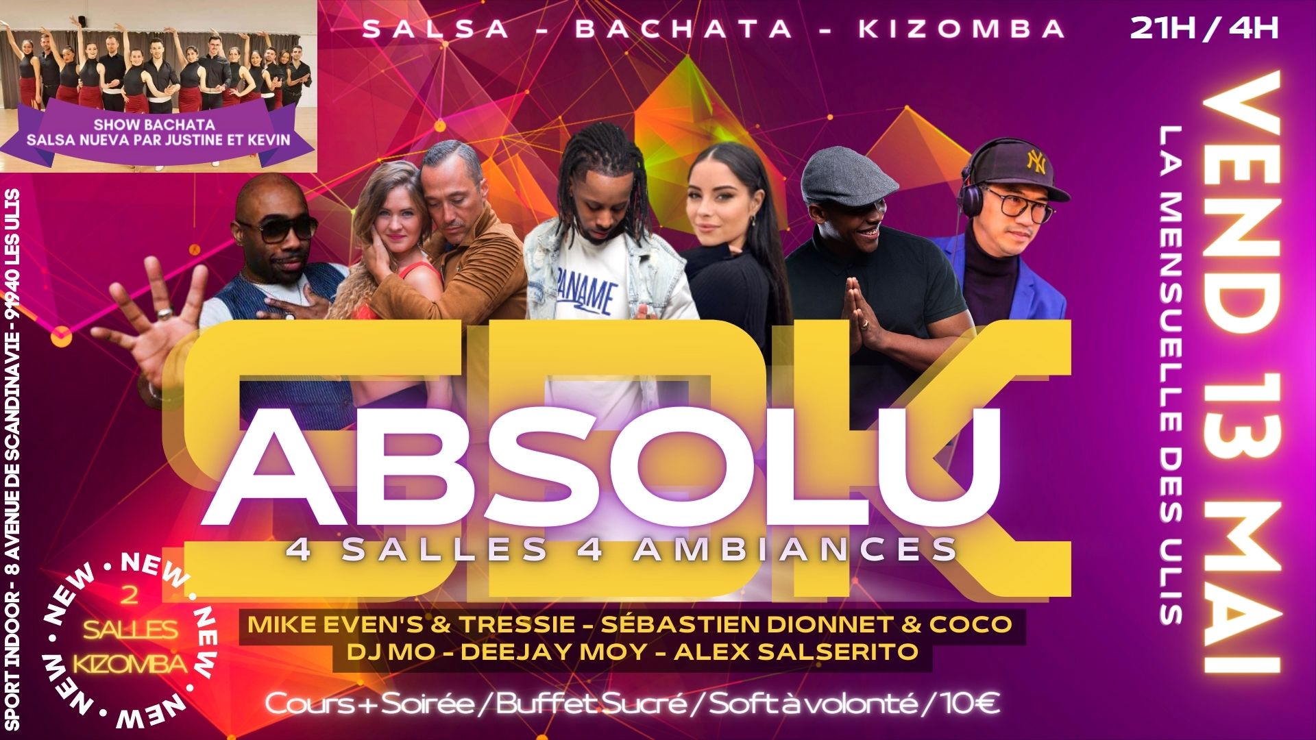 Absolu'SBK vendredi 13 mai La Mensuelle des Ulis 4 salles 4 ambiances SHOW BACHATA SALSA NUEVA