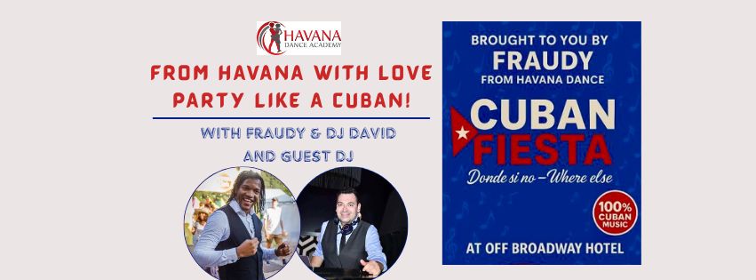 Cuban Fiesta - Saturday 21st June at Off Broadway Hotel