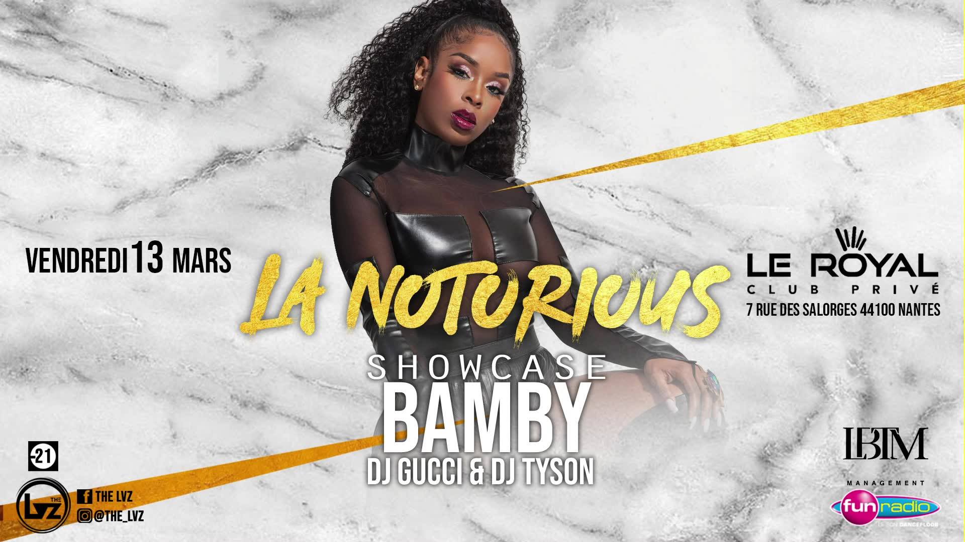 La Notorious #11 avec BAMBY