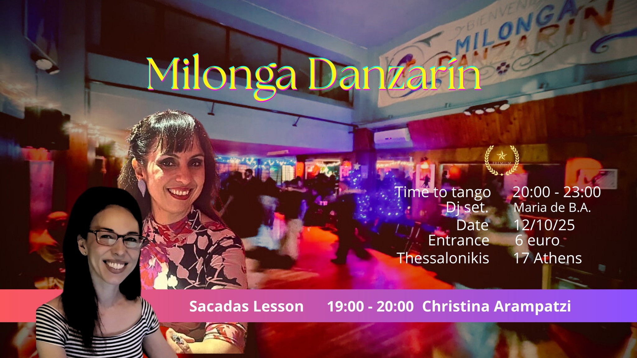 Milonga Danzarín • Lesson Christina Arampatzi • Dj Maria de Buenos Aires