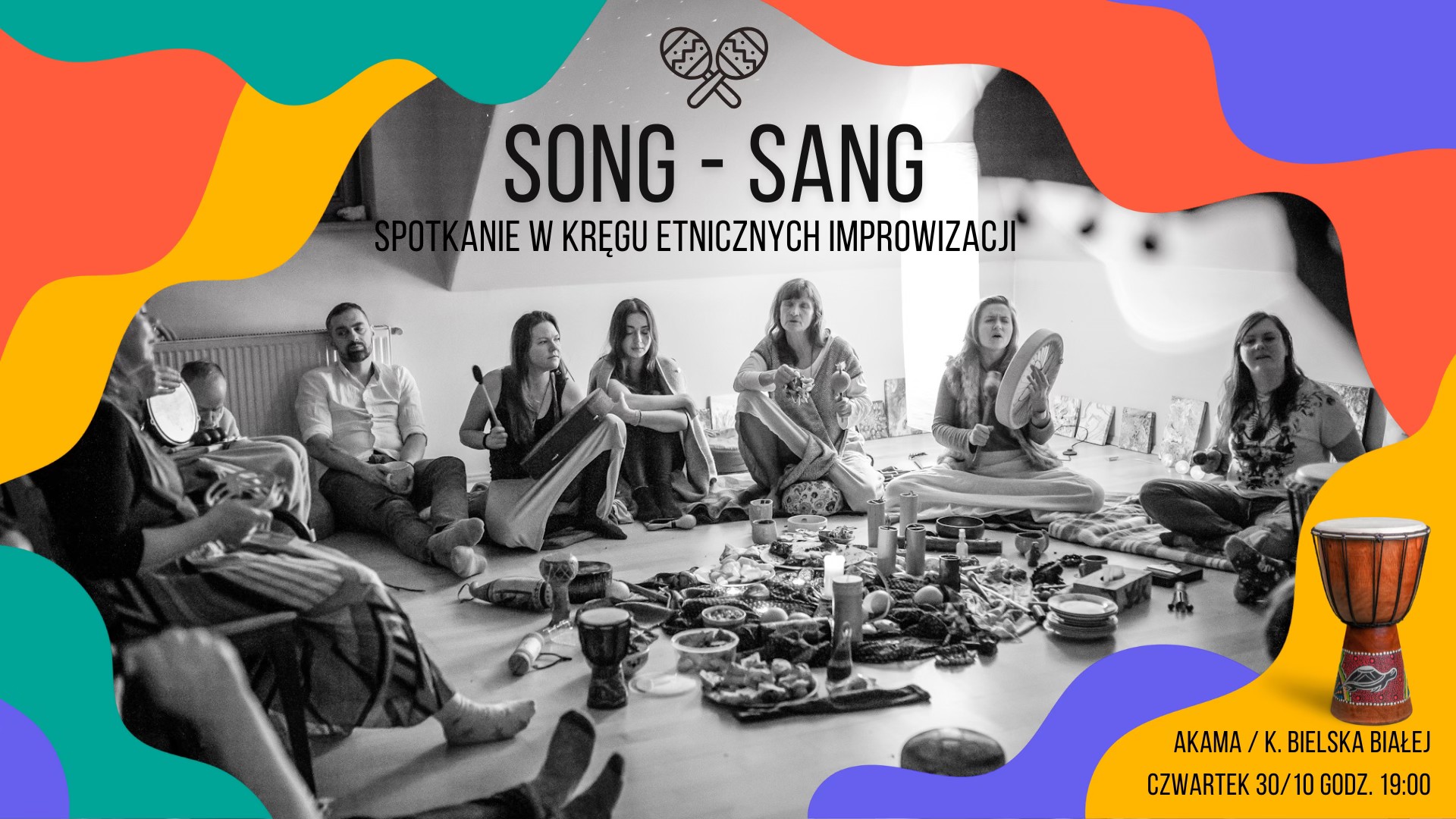 "Song-Sang" - spotkanie w kręgu śpiewu i etnicznych improwizacji