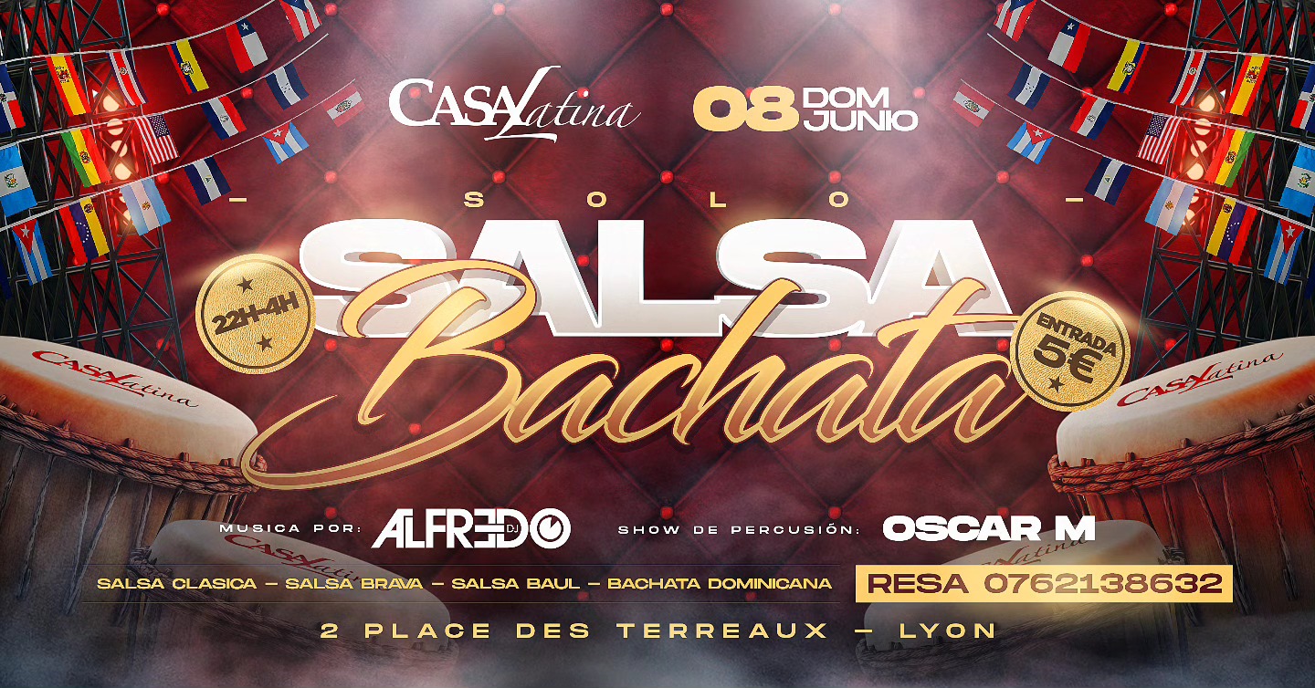 Pa’ El Latino Soirée 100% Salsa & Bachata