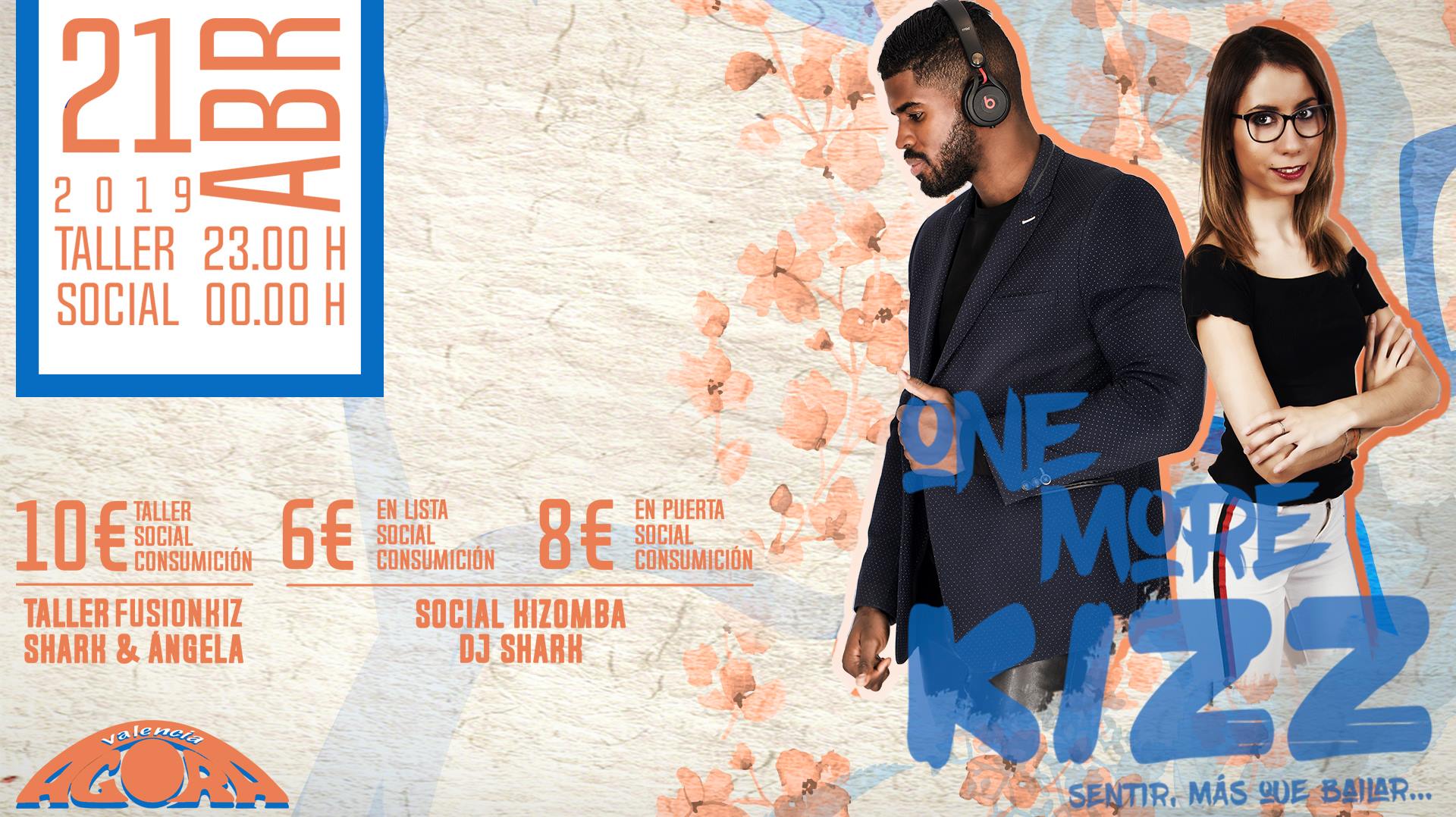 OneMoreKizz 21 ABRIL 2019
