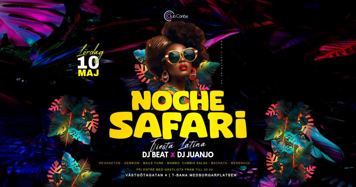 Noche Safari - Latino Party!