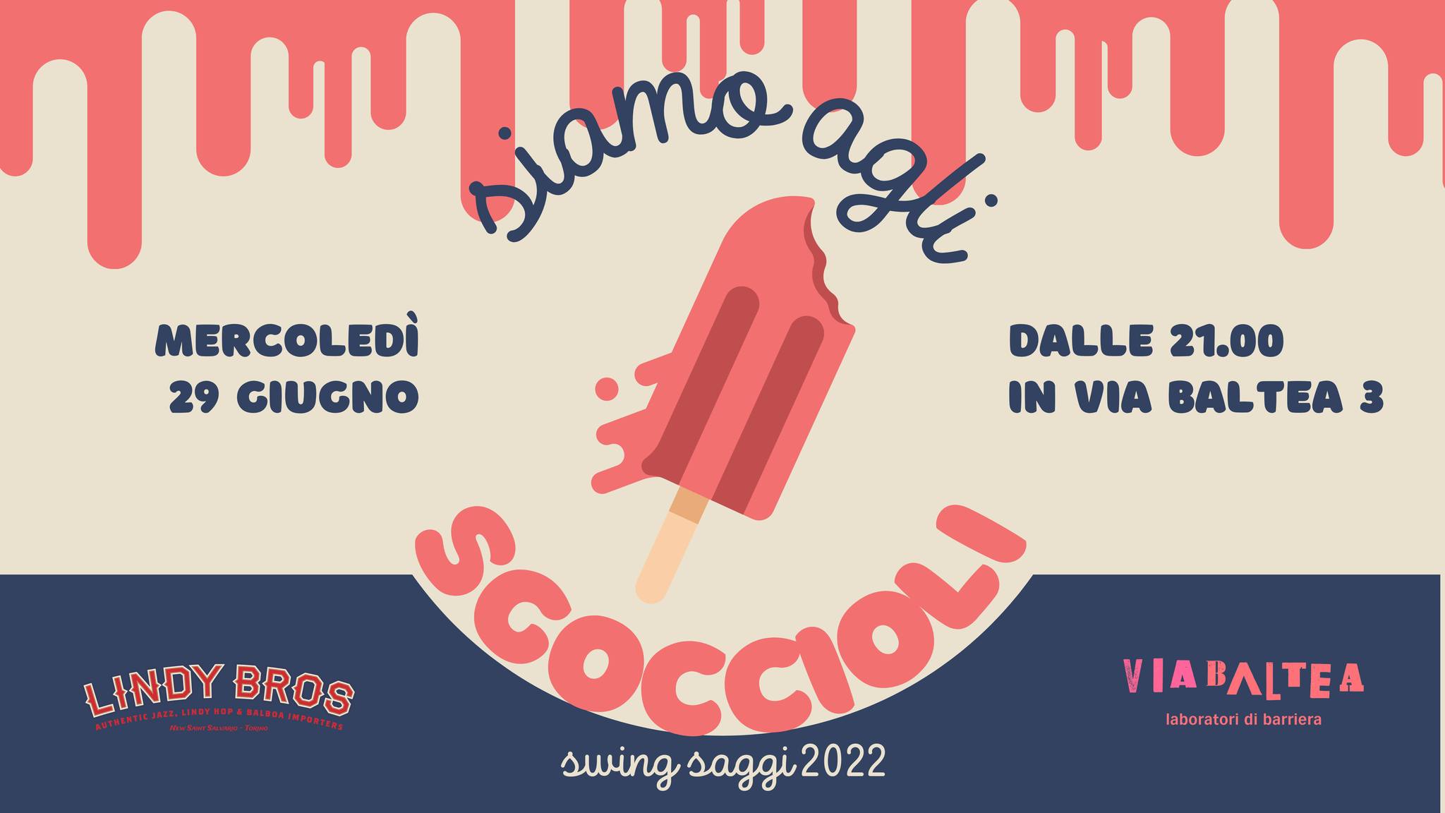 Siamo agli SGOCCIOLI - swing saggi 2022