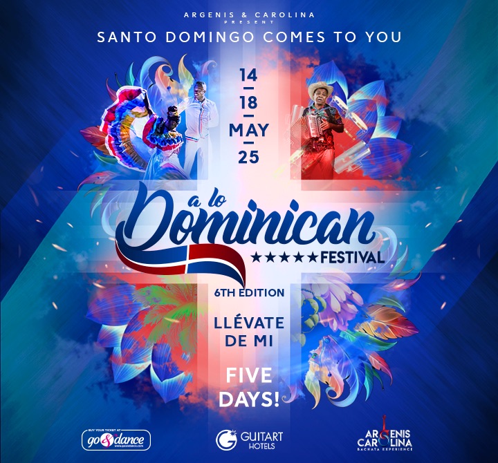 A LO DOMINICAN FESTIVAL 2025 6 EDICIÓN LLÉVATE DE MI
